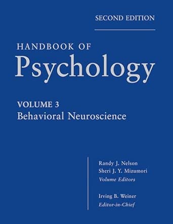 Handbook of Psychology, Behavioral Neuroscience: 3 Volume 3 Edition book cover