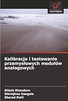 Kalibracja i testowanie przemyslowych modulów analogowych (Polish Edition) 6202372532 Book Cover