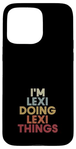 Lexi Name Lexi Personalized Name First Given �X�}�z�P�[�X iPhone 15 Pro Max �p