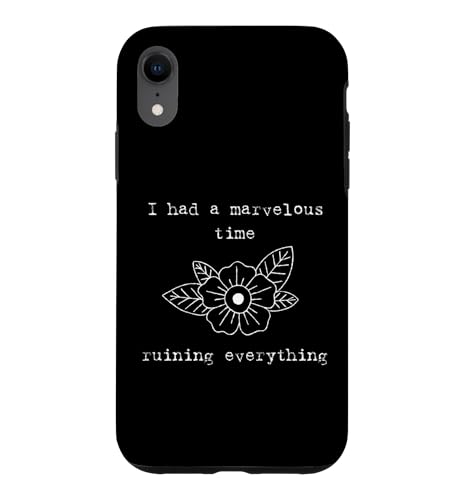 I Had A Marvelous Time Ruining Everything �ʔ����M�t�g �X�}�z�P�[�X iPhone XR �p