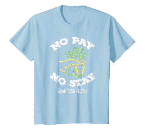 Funny No Pay No Stay Landlord Pay Me Real Estate Investor T-Shirt, Youth, Baby Blue, X-Small