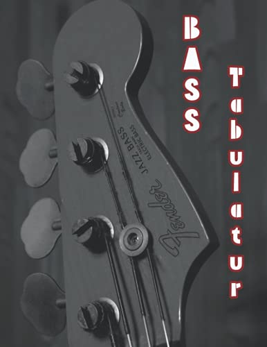 Tabulatur Block für Bassisten: 8 Tabulator Zeilen pro Seite - 120 A4 Seiten - Notenheft - Tabulatur Heft