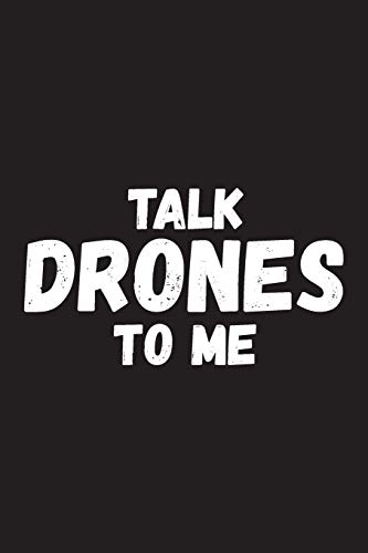 Talk Drones To me: Drone Notebook, Quadcopter D... 1729773966 Book Cover