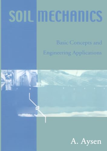 Soil Mechanics: Basic Concepts And Engineering Applications view 2