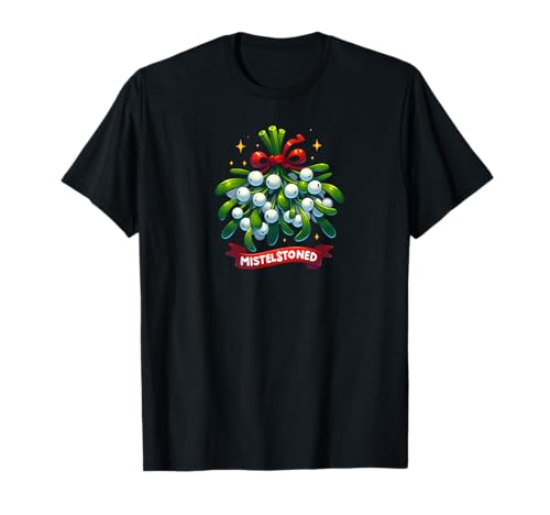 Mistelstoned Christmas Camiseta