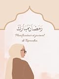 Ramadan Planner et journal: Planificateur et journal pour le mois de Ramadan, Pour Adultes et enfants