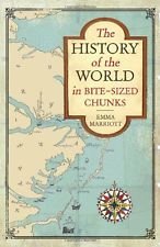 Hardcover History of the World in Bite-Sized Chunks Book