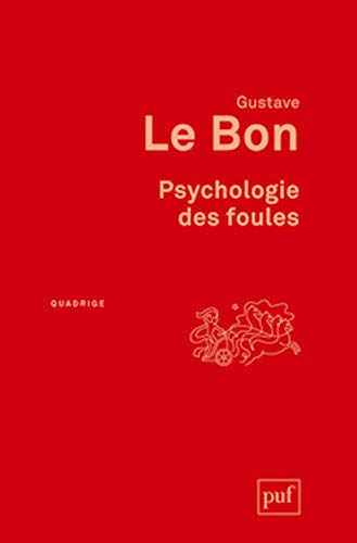Télécharger Psychologie des foules livre En ligne