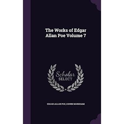 The Works of Edgar Allan Poe Volume 7
