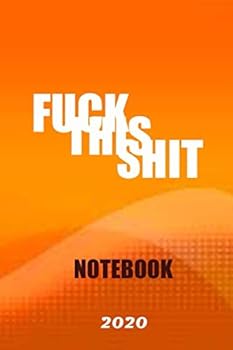 Paperback New Notebook FUCK For 2020 : 6/9 Size 120 Pages Notebook Book