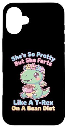 She's So Pretty But She Like A T-Rex On A Bean Diet �X�}�z�P�[�X iPhone 16 Plus �p