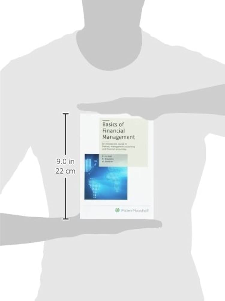 The Basics of Financial Management: An introductory course