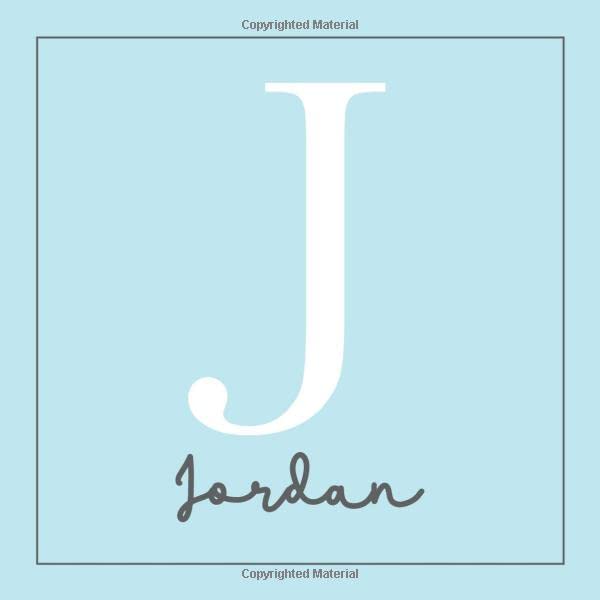 Jordan: All About Baby Jordan's First Year [Modern Personalized Baby Journal]