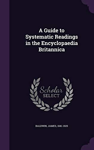 A Guide to Systematic Readings in the Encyclopa... 1342214307 Book Cover