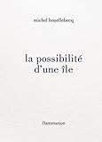  La possibilité d\'une île (French Edition)