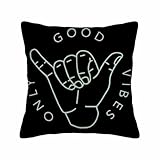 Husandy Throw Pillow Covers Good Vibes Only Aloha Hand Gesture Hang Hand Symbol Motivational Sign Pillow Case 18x18 Inch Cushion Cover for Home Party