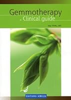Gemmotherapy: a Clinical guide, 2010 Edition 284251050X Book Cover