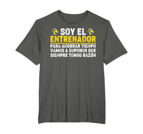 Voleibol Soy El Entrenador Siempre Tengo Razón Volleyball Camiseta