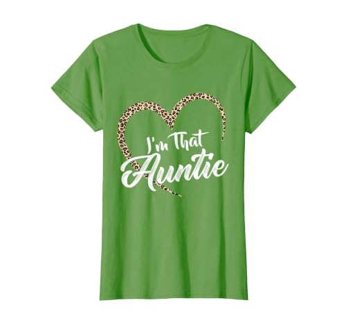 Auntie Tshirts for Women I'm that Auntie T-Shirt, Women, Grass Green, X-Small