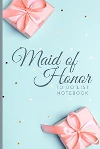 Maid of Honor To Do List Notebook: Hardcover / Mini Pink Gifts on Pastel Blue Theme Cover / Checklist Planner / Wedding Gift For Maid of Honor from Bride / Cute Card Alternative
