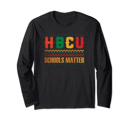HBCU Pride - BLM Historia Negra Colorida HBCU Schools Matter Manga Larga