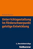 Unterrichtsgestaltung Im Forderschwerpunkt Geistige Entwicklung 3170434675 Book Cover