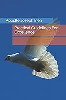 Practical Guidelines For Excellence B08DC3ZGX9 Book Cover