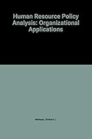 Human Resource Policy Analysis: Organizational Applications 0030715962 Book Cover