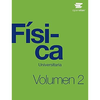 F&iacute;sica Universitaria Volumen 2 por OpenStax