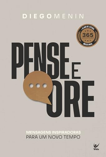 Pense e ore: Mensagens inspiradoras para um novo tempo