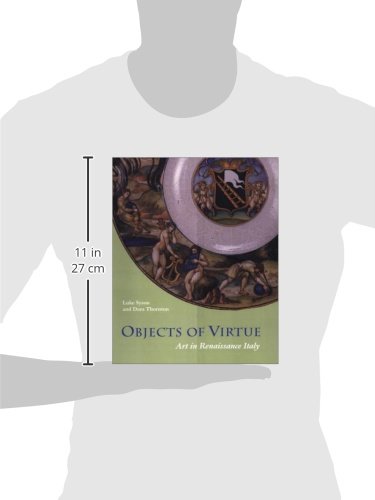 Objects of Virtue: Art in Renaissance Italy (Getty Trust Publications: J. Paul Getty Museum)