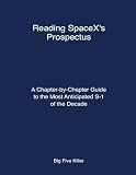 Reading SpaceX's Prospectus: A Chapter-by-Chapter Guide to the Most Anticipated S-1 of the Decade (Nimble Analysis)