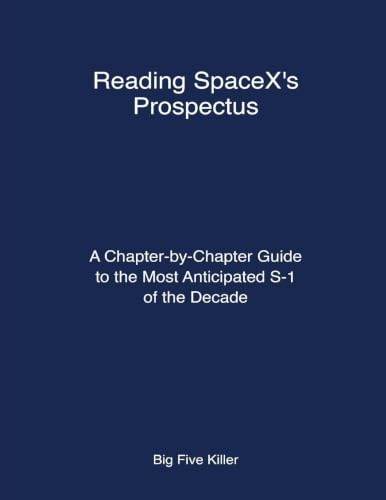 Reading SpaceX's Prospectus: A Chapter-by-Chapter Guide to the Most Anticipated S-1 of the Decade (Nimble Analysis)