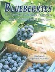 Paperback Blueberries: For Growers, Gardeners and Promoters Book