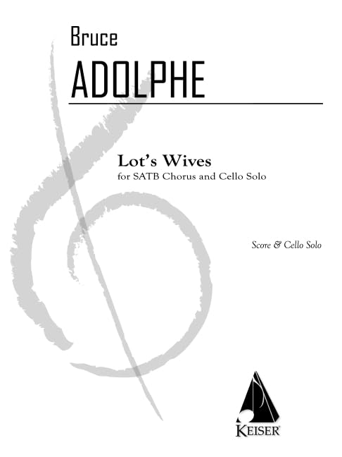 Lot's Wives: SATB and Cello (Full Score and Cello Part)      Paperback – June 1, 2024