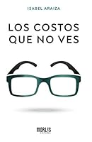 LOS COSTOS QUE NO VES 1098578163 Book Cover