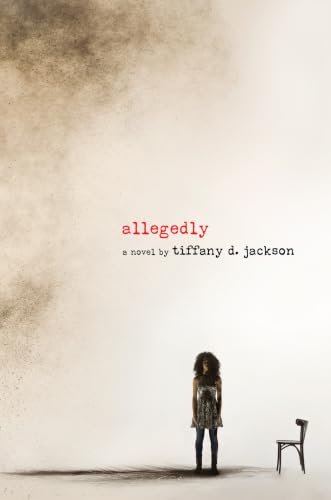 Allegedly: A Story About Injustice, Trauma, and Seeking the Truth