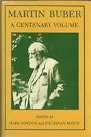 Martin Buber: A Centenary Volume 0881250260 Book Cover