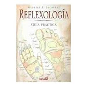 Paperback Reflexologia / Reflexology: Guia Practica (Spanish Edition) [Spanish] Book