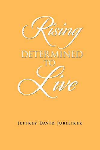 Rising Determined to Live