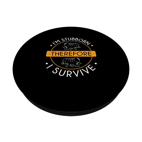 Funny Tardigrade Stubborn Therefore I Survive Water Bear Fan PopSockets Swappable PopGrip, Black - Image 2