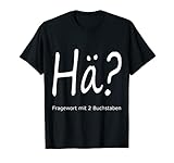 Lustige Sprüche T-Shirt