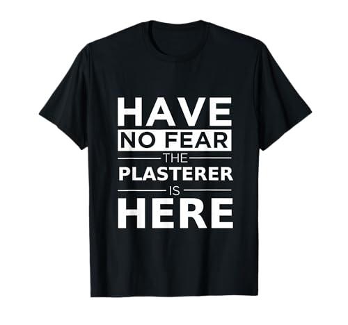 Have No Fear Plasterer Is Here �ʔ����M�t�g �d�� �v���C�h T�V���c