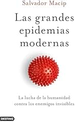 Las grandes epidemias modernas: La lucha de la humanidad contra los enemigos invisibles (Imago Mundi)