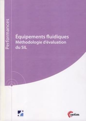 EQUIPEMENTS FLUIDIQUES. METHODOLOGIE D'EVALUATION DU SIL (9Q223): Méthodologie d' évaluation du SIL