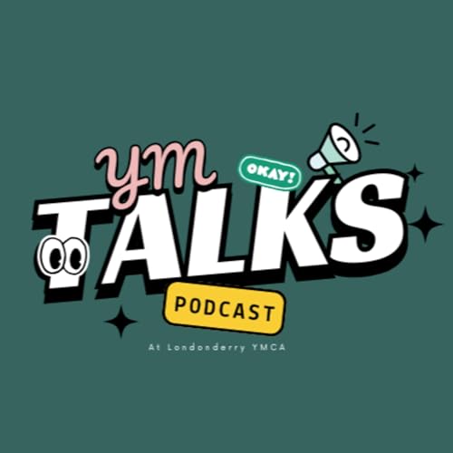 『YM Talks Podcast @ Londonderry YMCA』のカバーアート