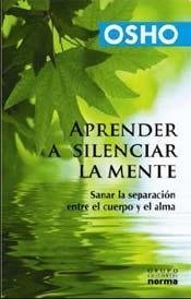 APRENDER A SILENCIAR LA MENTE (Spanish Edition) 9584528335 Book Cover