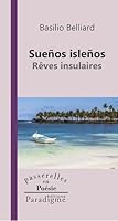 Suenos Islenos/Reves Insulaires 286878125X Book Cover