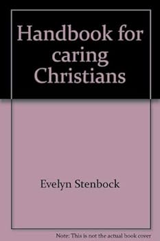 Paperback Handbook for caring Christians: How to express Christian concern in practical ways Book