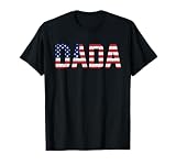 USA Patriotic Dada American Flag Design 4th of July Dada T-Shirt